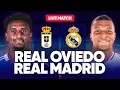 Download Lagu 🔴 REAL OVIEDO - REAL MADRID LIVE / 🏆LE REAL MADRID VEUT ET DOIT PROUVER ! 🚨MBAPPE EN PETARD ! / LIGA