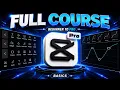Capcut Basics Editing Tutorial CapCut Full Course 2026 Basic to Advanced