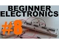 Beginner Electronics - 8
