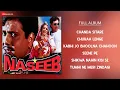 Download Lagu Naseeb - Full Album | Govinda, Mamta Kulkarni, Rahul Roy \u0026 Kader Khan | Nadeem Shravan