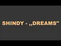 Shindy - ,,Dreams" (Lyrics)