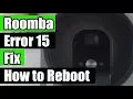 Roomba Error 15 FIX - How to Reboot a Roomba