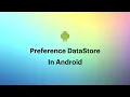 Preference DataStore in Android Kotlin - 040