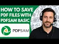 How to Save PDF Files with PDFsam Basic Full Guide 2026