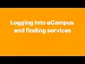 Logging into eCampus and finding services