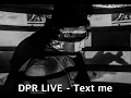 DPR LIVE - Text me       30분 연속재생