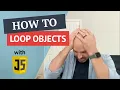 How to loop over objects with vanilla JavaScript