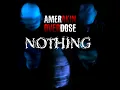 Download Lagu Amerakin Overdose - Nothing (featuring Jonny Santos) - 2025