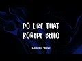 Do Like That - Korede Bello [Lyrics]