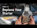 When to Replace Your Starter