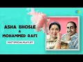 Lagu Asha Bhosle \u0026 Mohammad Rafi | Top Songs Playlist | Chura Liya Hai Tumne Jo | Abhi Na Jao Chod Kar
