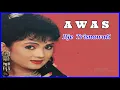 Download Lagu ITJE TRISNAWATI - AWAS || DANGDUT KENANGAN