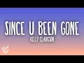 Download Lagu Kelly Clarkson - Since U Been Gone