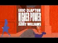 Lagu Eric Clapton – Higher Power (Written by Jerry Williams) [Official Music Video]