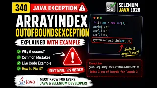 340 ArrayIndexOutOfBoundsException in Java Selenium Java 2026