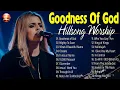 Download Lagu Special Hillsong Worship Songs Playlist 2023🙏Nonstop Praise and  Worship Songs Playlist All TIME