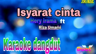 Download karaoke dangdut || isyarat cinta ||Hery irama feat Riza Umami (Cover duet) MP3