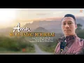 Download Lagu SILAU TADAU MIMBULAI - Amn | Official Lyrics Video