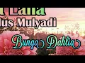 Bunga Dahlia - Ida Laila feat. Mus Mulyadi