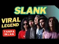 Download Lagu LEGEND SLANK Full Album Band populer Hits Lagu Pop Indonesia