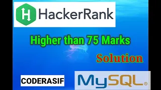 Higher than 75 Marks HackerRank solution in hindi sql coderasif - kbs25