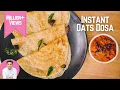 Download Lagu Instant Oats Dosa | ओट्स डोसा की रेसिपी | Healthy Dosa for Breakfast | Kunal Kapur Instant Recipes