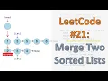 LeetCode 21 Merge Two Sorted Lists Visualization