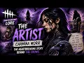 The Artist Didn t Deserve This Dead by Daylight Lore Explained