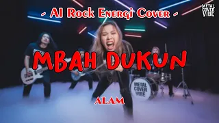 alam mbah dukun ai rock energi cover 