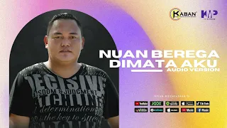Download Nuan Berega Dimata Aku - Richard Lee (Audio Version) MP3