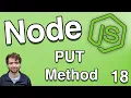 Updating Data with PUT Method - Node js Tutorial 18