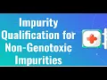 Download Lagu Impurity Qualification for Non-Genotoxic Impurities