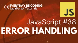 Error Handling in JavaScript - Everyday-Be-Coding