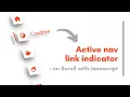 Active Nav Link Indicator with JavaScript Scroll Spy Indicator