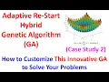 Adaptive ReStart Hybrid Genetic Algorithm Test the Performance in Case Study 2