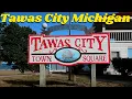 Small Downtowns Tawas City Michigan and East Tawas
