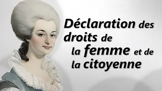 GOUGES, 𝘋é𝘤𝘭𝘢𝘳𝘢𝘵𝘪𝘰𝘯 𝘥𝘦𝘴 𝘥𝘳𝘰𝘪𝘵𝘴 𝘥𝘦 𝘭𝘢 𝘧𝘦𝘮𝘮𝘦 𝘦𝘵 𝘥𝘦 𝘭𝘢 𝘤𝘪𝘵𝘰𝘺𝘦𝘯𝘯𝘦 🎧 Œuvre abrégée & expliquée en podcast