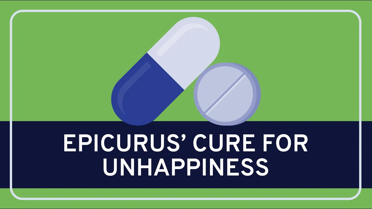Epicurus' Four-Part Remedy for Unhappiness | Philosophy Explained