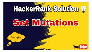 Set Mutations HackerRank Solution Sets in Python