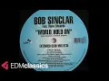 Download Lagu Bob Sinclar Feat. Steve Edwards - World, Hold On (Extended Club Mix) (2006)