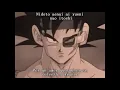 Download Lagu Bardock y Kakaroto AMV Asu e no Houkou sub español