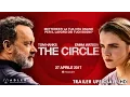Video di The Circle - Trailer Italiano Ufficiale