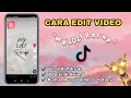 Cara Edit Video MY 2021 RECAP | Viral Tiktok