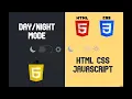 Mode Switch Tutorial - HTML CSS JavaScript