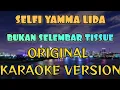 Download Lagu Selfi Yamma - Bukan Selembar Tissue Karaoke