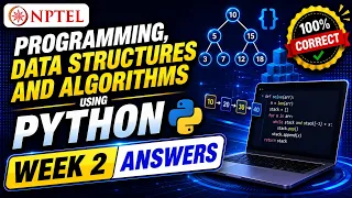 NPTEL Programming Data Structures and Algorithms Using Python Week 2 Assignment Answers 2026