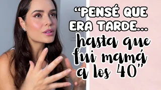 decid ser mam a los 40 