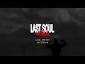 LAST SOUL ULTRA 2026 - ENGLISH STREAM