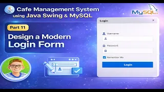 Part 11 Cafe Management System in Java Swing MySQL - Design a Modern Login Form