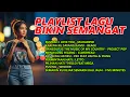 Lagu Playlist Lagu Paling Pas Buat Temen Aktivitas — Auto Semangat Seharian! 🔥🎧